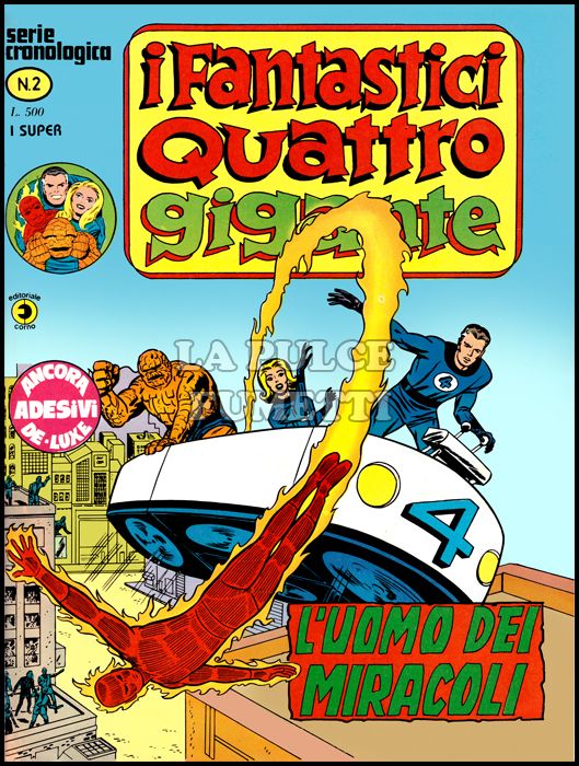 FANTASTICI QUATTRO GIGANTE #     2: L'UOMO DEI MIRACOLI + ADESIVI